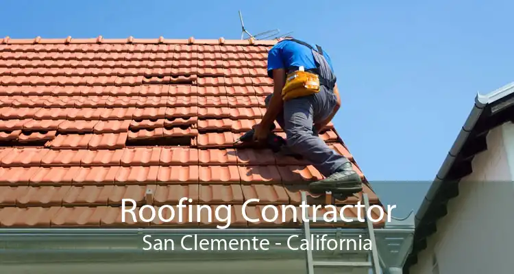 Roofing Contractor San Clemente - California